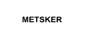 METSKER Trademark Image