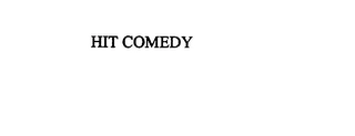HIT COMEDY Trademark Image