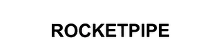 ROCKETPIPE Trademark Image