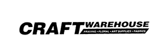 CRAFT WAREHOUSE FRAMING FLORAL ART SUPPLIES FABRICS Trademark Image