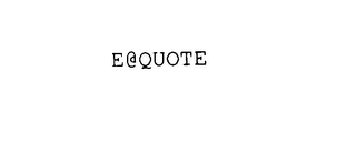 E@QUOTE Trademark Image