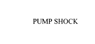 PUMP SHOCK Trademark Image