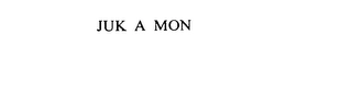 JUK A MON Trademark Image