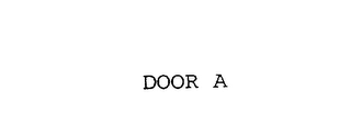 DOOR A Trademark Image