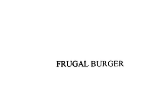 FRUGAL BURGER Trademark Image