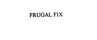 FRUGAL FIX Trademark Image