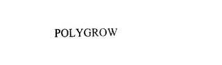 POLYGROW Trademark Image