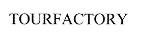 TOURFACTORY Trademark Image