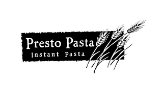 PRESTO PASTA INSTANT PASTA Trademark Image