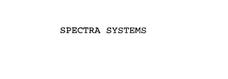 SPECTRA SYSTEMS Trademark Image