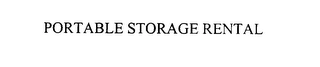 PORTABLE STORAGE RENTAL Trademark Image