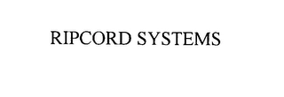 RIPCORD SYSTEMS Trademark Image