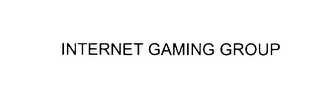 INTERNET GAMING GROUP Trademark Image