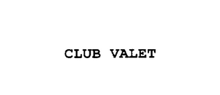 CLUB VALET Trademark Image