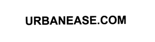 URBANEASE.COM Trademark Image