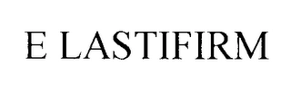 ELASTIFIRM Trademark Image