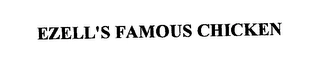 EZELL'S FAMOUS CHICKEN Trademark Image
