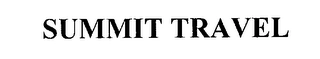 SUMMIT TRAVEL Trademark Image