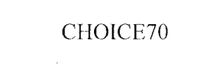 CHOICE70 Trademark Image