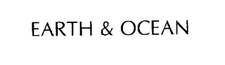 EARTH & OCEAN Trademark Image