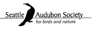 SEATTLE AUDUBON SOCIETY FOR BIRDS AND NATURE Trademark Image