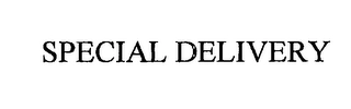 SPECIAL DELIVERY Trademark Image