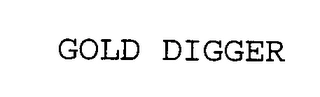 GOLD DIGGER Trademark Image