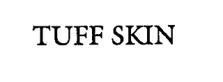 TUFF SKIN Trademark Image