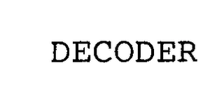DECODER Trademark Image