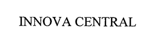 INNOVA CENTRAL Trademark Image