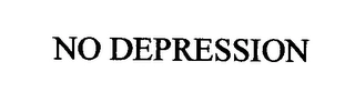 NO DEPRESSION Trademark Image