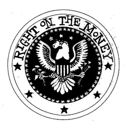 RIGHT ON THE MONEY Trademark Image