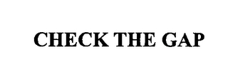 CHECK THE GAP Trademark Image