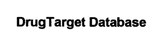 DRUGTARGET DATABASE Trademark Image