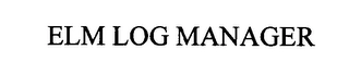 ELM LOG MANAGER Trademark Image
