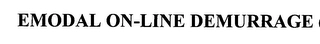 EMODAL ON-LINE DEMURRAGE Trademark Image