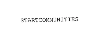 STARTCOMMUNITIES Trademark Image