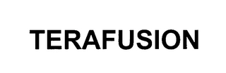 TERAFUSION Trademark Image