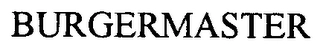BURGERMASTER Trademark Image