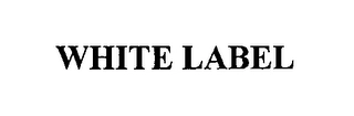 WHITE LABEL Trademark Image