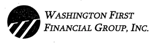 WASHINGTON FIRST FINANCIAL GROUP, INC. Trademark Image