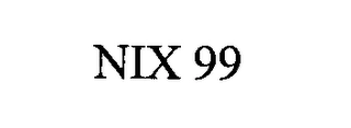 NIX 99 Trademark Image