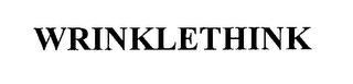 WRINKLETHINK Trademark Image