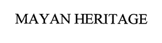 MAYAN HERITAGE Trademark Image