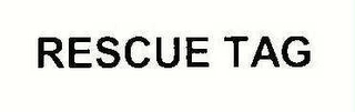 RESCUE TAG Trademark Image