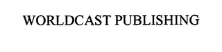 WORLDCAST PUBLISHING Trademark Image
