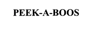 PEEK-A-BOOS Trademark Image