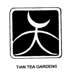 TIAN TEA GARDENS Trademark Image