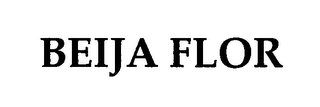 BEIJA FLOR Trademark Image