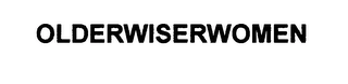 OLDERWISERWOMEN Trademark Image